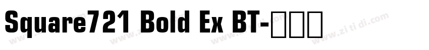 Square721 Bold Ex BT字体转换